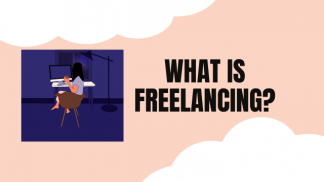 What is Freelancing?