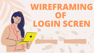 Wireframing of Login Screen 