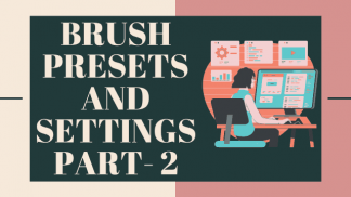 Brush presets and setting part 2