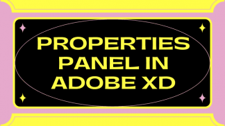 Properties Panel in Adobe XD