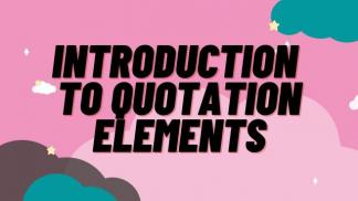Introduction To Quotation Elements