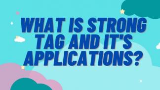 What is Strong tag and its applications