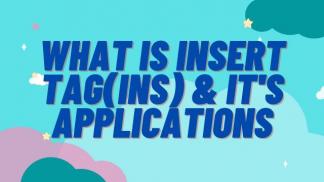 What is Insert Tag(INS) and its applications