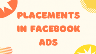 What are Placements in Facebook Ads?