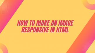 How to make an image responsive in HTML?