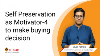 Self Preservation as Motivator four to make buying decision