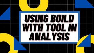 Using Build with Tool in Analysis