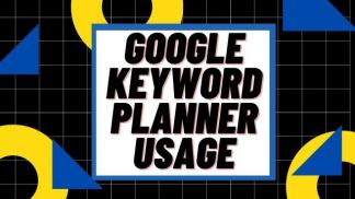 Google Keyword Planner Usage