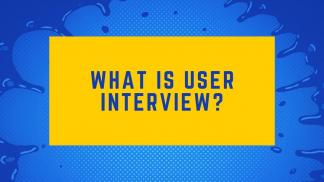 What is User Interview