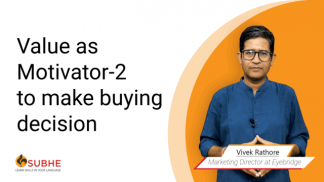 Value as Motivator two to make buying decision