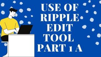 Use of Ripple Edit Tool in Adobe Premiere Pro Part 1 