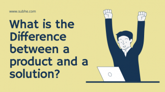What is the Difference between a product and a solution?