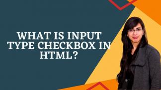 What is Input Type Checkbox in HTML?