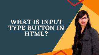 What is Input Type Button in HTML?
